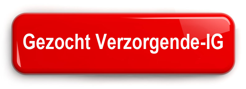 Gezocht Verzorgende-IG